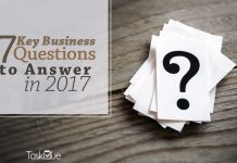 7 Key Business Questions to Answer In 2017 - TaskQue Blog